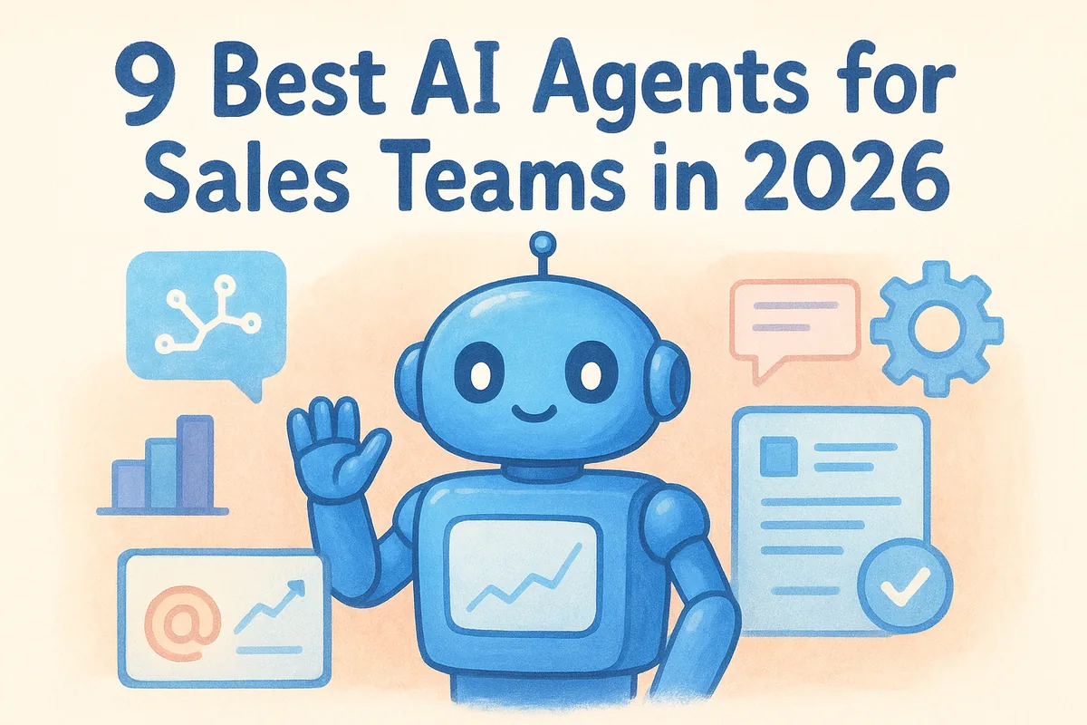 9 Best AI Agents for Sales Teams in 2026