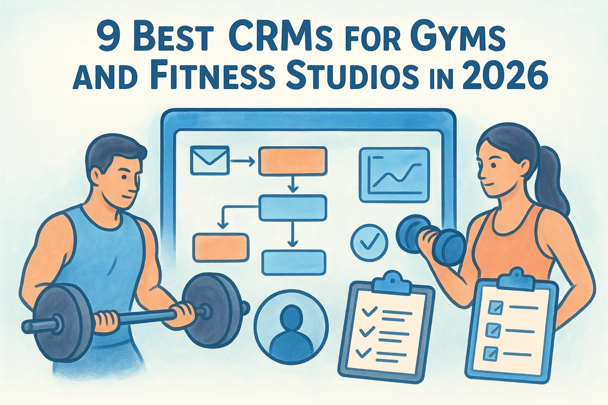 9 Best CRMs for Gyms and Fitness Studios in 2026