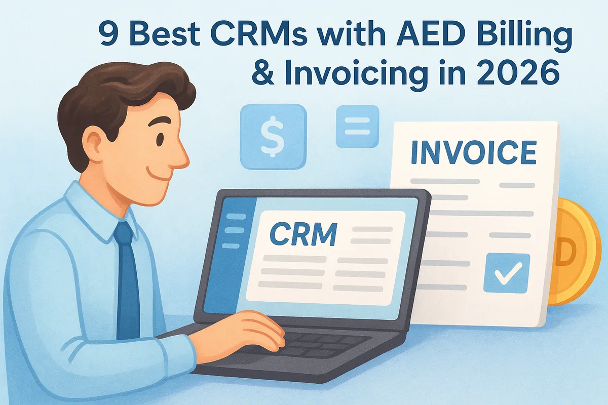 9 Best CRMs with AED Billing & Invoicing in 2026